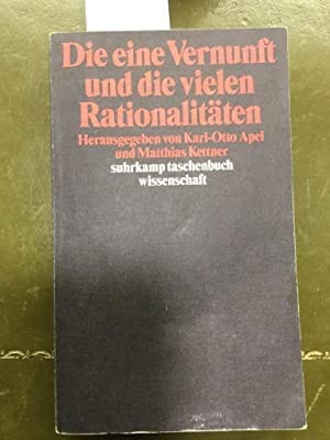 Die eine Vernunft und die vielen Rationalitäten