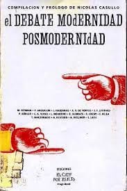 El Debate modernidad-posmodernidad