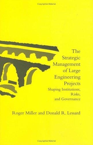 The strategic management of large engineering projects