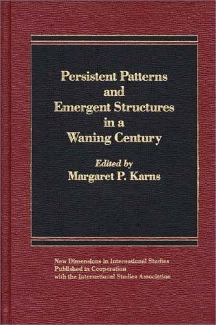 Persistent patterns and emergent structures in a waning century