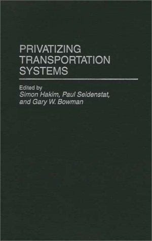Privatizing transportation systems
