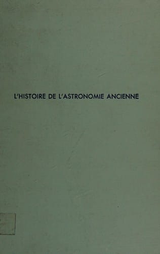 Recherches sur l'histoire de l'astronomie ancienne