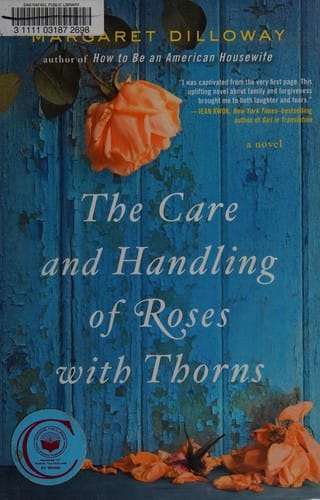 The care and handling of roses with thorns