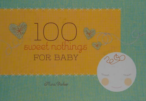 100 sweet nothings for baby