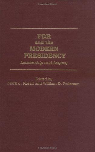 FDR and the modern presidency