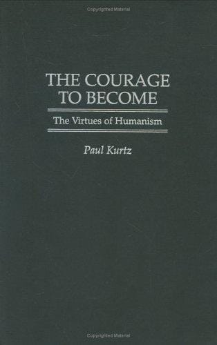 The courage to become