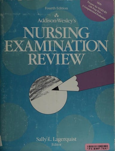 Addison-Wesley's nursing examination review