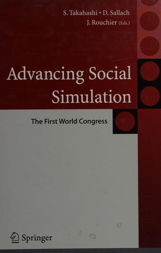 Advancing social simulation