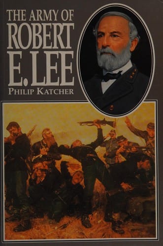The army of Robert E. Lee