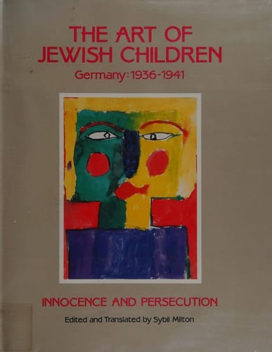 The Art of Jewish children, Germany, 1936-1941