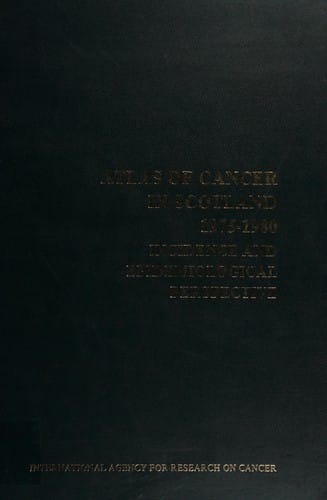 Atlas of cancer in Scotland, 1975-1980