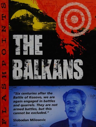 The Balkans (Flashpoints)