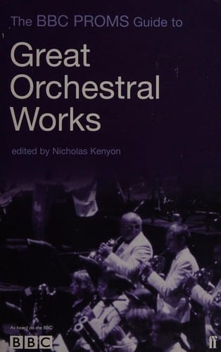 The BBC Proms guide to great orchestral works