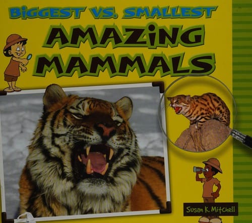 Biggest vs. smallest amazing mammals