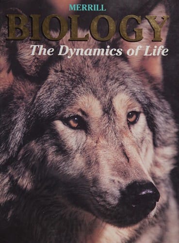 Merrill biology, the dynamics of life