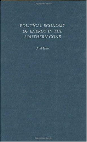 Political Economy of Energy in the Southern Cone