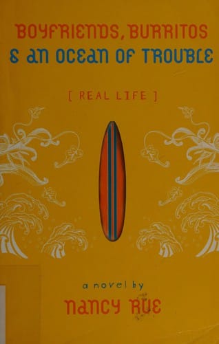 Boyfriends, burritos & an ocean of trouble