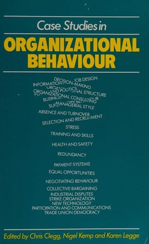 Case studies in organizational behaviour