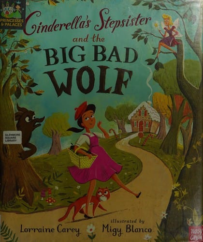 Cinderella's stepsister and the big bad wolf