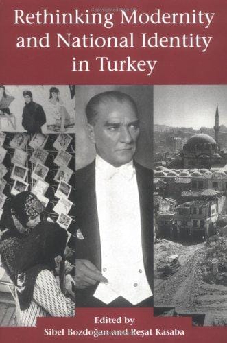 Rethinking modernity and national identity in Turkey