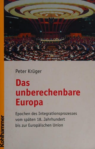 Das unberechenbare Europa