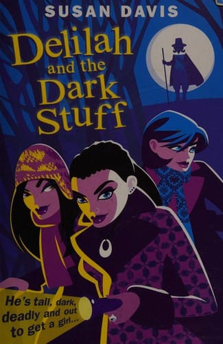 Delilah and the dark stuff