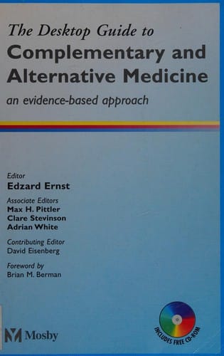 The Desktop guide to complementary and alternative medicine