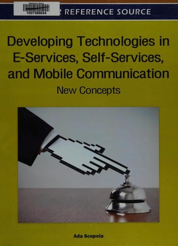 Developing technologies in e-services, self-services and mobile communication