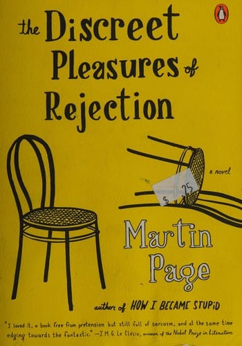 The discreet pleasures of rejection