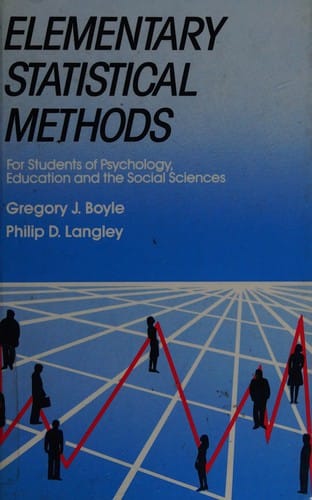 Elementary statistical methods for students of psychology, education and the social sciences