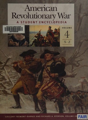 The encyclopedia of the American Revolutionary War
