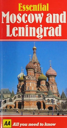 Essential Moscow and Leningrad