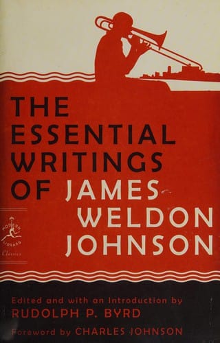 The essential writings of James Weldon Johnson