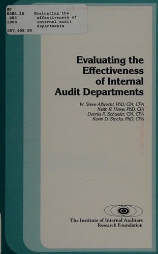 Evaluating the effectiveness of internal audit departments