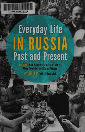 Everyday life in Russia past and present