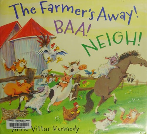 The farmer's away! Baa! Neigh!
