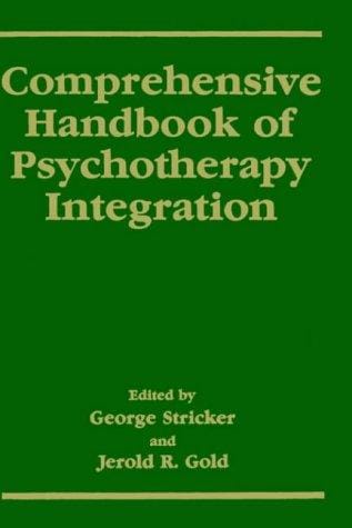 Comprehensive handbook of psychotherapy integration