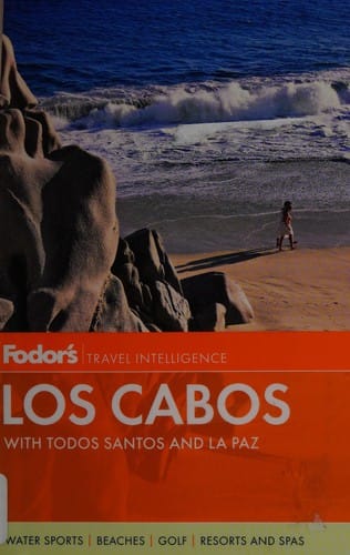 Fodor's Los Cabos
