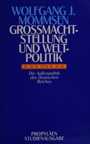Grossmachtstellung und Weltpolitik