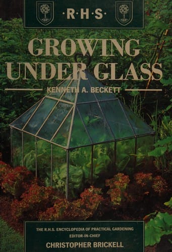 Growing under glass