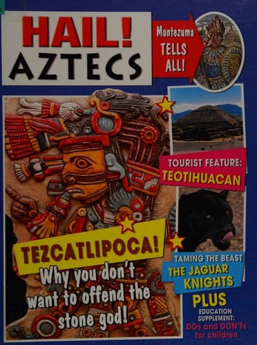 Hail! Aztecs