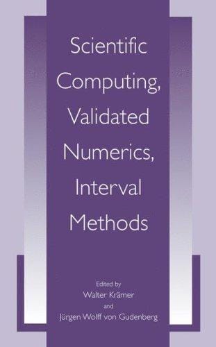 Scientific computing, validated numerics, interval methods