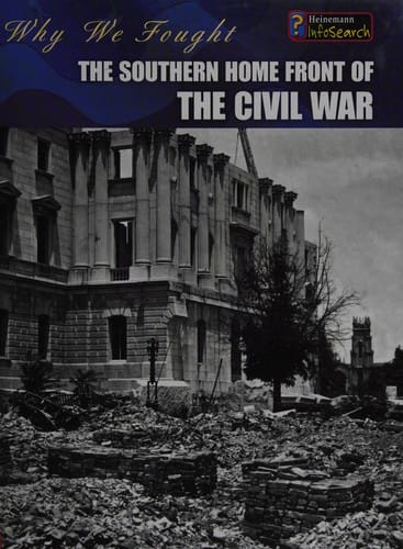 The southern home front of the Civil War