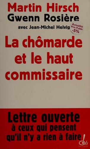 La chômarde et le haut commissaire
