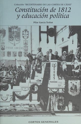 La Constitución de 1812 y la educación política