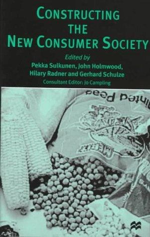 Constructing the new consumer society