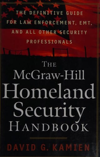 The McGraw-Hill homeland security handbook