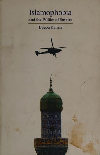 Islamophobia and the politics of empire