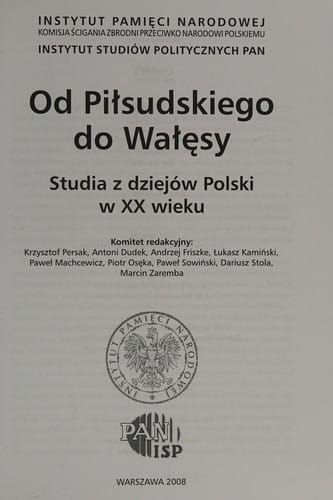 Od Piłsudskiego do Wałęsy
