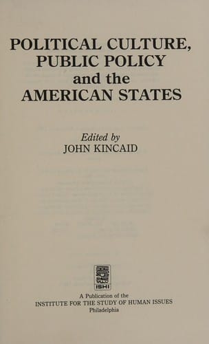 Political culture, public policy, and the American states